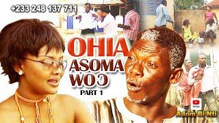 OHIA ASOMA WOO PART 1 #AGYA KOO#NANA AMA MCBROWN#PORTIA ASARE BOATENG #MIRACLE