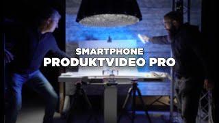 Smartphone PRODUKTVIDEO PRO | Einfach mit dem Handy filmen