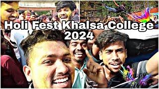 Khalsa College Holi Fest 2024  | Full Vlog