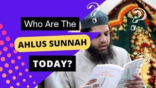 Sunni Identity: Who Are Ahl alSunna Today? | Asrar Rashid