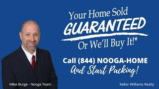 Your Home Sold Guaranteed or We'll Buy It!* - Call (844) NOOGA-HOME and Start Packing