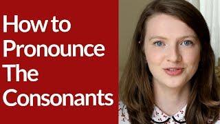 How to Pronounce CONSONANT SOUNDS in BRITISH ENGLISH