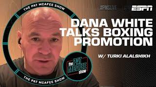 Dana White says every big boxer ‘is in the mix’ to join new boxing promotion | The Pat McAfee Show