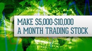 Make $5k $10k Trading Stocks