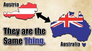 How are Austria and Australia the Same Country?