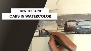 How to Paint Cars in Watercolor