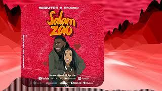 shouter X shabix - Salam zao