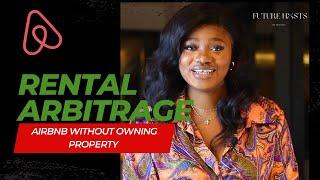 RENTAL ARBITRAGE | AIRBNB WITHOUT OWNING PROPERTY