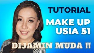 TUTORIAL MAKE UP USIA 51 TAHUN | MUDA BANGET !!