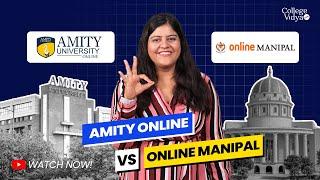 Amity University Online v/s Manipal Online | University War| Compare & Select the Best University