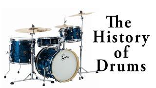 The History of Drums