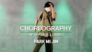 힙합 댄스 베이직 & 코레오그래피(Hip-hop Dance Basic & Choreography) 안무 by 박미진 / 온뮤직실용음악학원