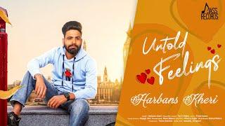 Untold Feelings (Official Video) Harbans Kheri | Reet Bajwa | Punjabi Songs  2022 | @officialjassrecords