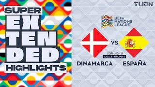 SUPER EXTENDED HIGHLIGHTS - Dinamarca vs España | UEFA Nations League 2024 | TUDN