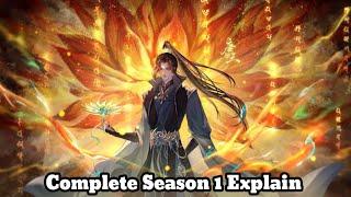 Powerful Master Came From Heaven to Win Against Every Cultivator in His Path Season 1 Explain