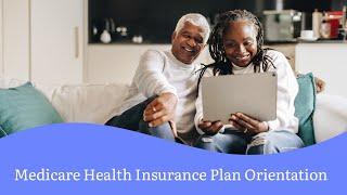 Medicare Health Insurance Plan Orientation | Sentara Health Plans