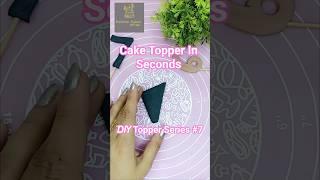 Easy Fondant Topper in Seconds #7 No Mold #caketopper #shorts #caketoppertutorial #fondanttutorial