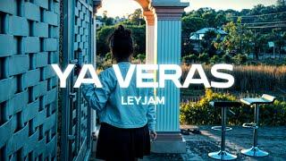 Leyjam - Ya Veras (Official Video)