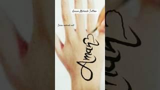 Aman Mehndi Tattoo  Name Mehndi Tattoo Design | A Letter Tattoo | Mehndi Design 2023. #shorts #art