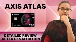 Axis Atlas Credit Card Detailed Review 2024 Post Devaluation