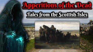 Apparitions of the Dead: Tales from the Scottish Isles (Superstitions and Traditions)