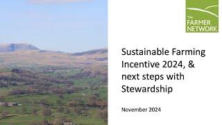 Sustainable Farming Incentive 2024, & next steps with Stewardship