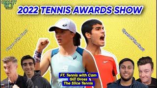 2022 ATP & WTA QualityShot Tennis Awards FT. @thetennistalk , @GillGross , @theslicetennis