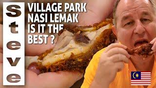 Village Park NASI LEMAK - Best in MALAYSIA? 