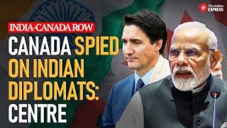 India Canada Row: Indian Diplomats Under Surveillance in Canada: Centre Informs Parliament