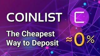 How to Deposit on CoinList: The Cheapest Way