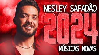 WESLEY SAFADÃO 2024 ( MÚSICA NOVAS ) CD NOVO - REPERTÓRIO ATUALIZADO