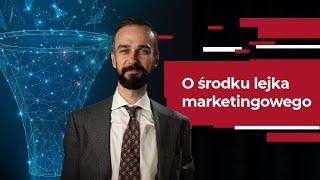 Jak przekonać klienta swoją jakością? Zadbaj o lejek marketingowy! | Artur Jabłoński