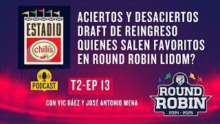 Aciertos y desaciertos del Draft de Reingreso. Quiénes avanzarán a la Final LIDOM?