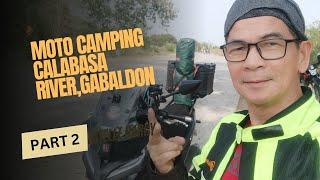 HONDA CLICK 150 GC | MOTO CAMPING #2 IN CALABASA PICNIC RIVER, GABALDON N.E. 🫰 PART 2