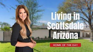 Living in Scottsdale Arizona