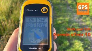 Walk with an Outdoor GPS unit - Garmin eTrex 10