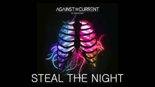 Against the Current: Steal the Night (In Our Bones Japan Bonus Track)