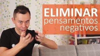 Como eliminar os pensamentos negativos | Oi Seiiti Arata 74