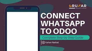 Connect Whatsapp to Odoo in Minutes and Boost Your Productivity Today!