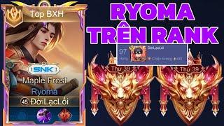 Trận Cuối Lên 90 Sao Và Lọt BXH VN Top 97 Bằng Con Bài Tủ Ryoma