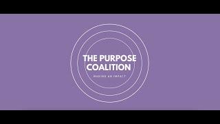 Intro to Purpose Coalition