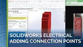 How to Add Connection Points to SOLIDWORKS Electrical 3D Components