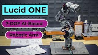 Lucid ONE: AI Planning 7-DOF Robotic Arm Review