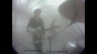 The Cure 1979-1989 select Live Set part1 For Ola OV Happy B