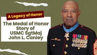 US Marine Corps SgtMaj John Canley:  Medal of Honor Recipient Vietnam War