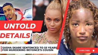 The Untold Details: Sasha Skare's Fatal Encounter with Beyoncé's Cousin