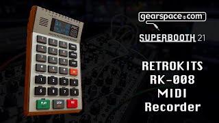 Retrokits RK-008 Recorder Sequencer - Gearspace @ Superbooth 2021