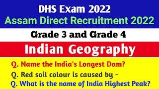 DHS Exam 2022 | Assam Direct Recruitment 2022 | Indian Geography | Assam Compititive Exam |kasiyoli