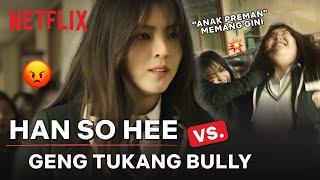 GANAS! Han So-hee Ngabisin Geng Tukang Bully Sendirian | My Name | Clip