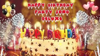 Happy Birthday Party Song DELUXE Version – Happy Birthday to You